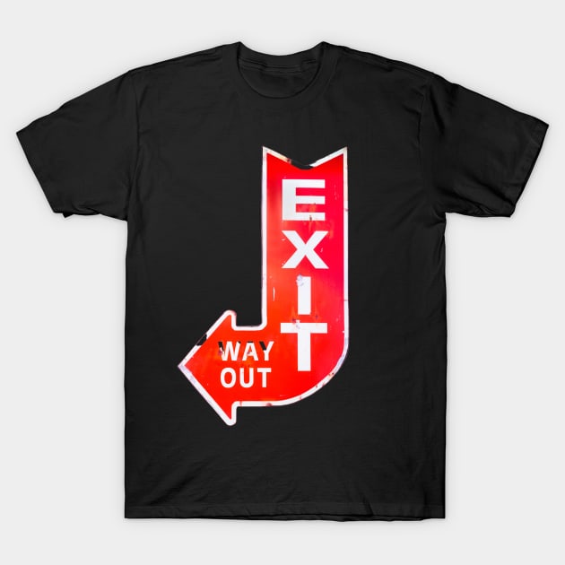 Vintage Exit Sign T-Shirt by Handy Unicorn